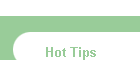 Hot Tips